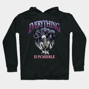 Everything Is Possible Hoodie